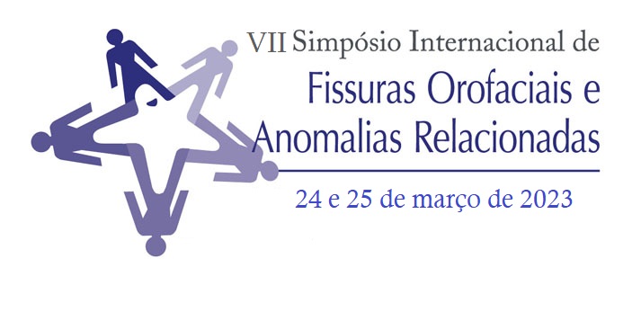 VII Simpósio Internacional de Fissuras Orofaciais e Anomalias Relacionadas • 24 e 25 de março de 2023 • Inscrições abertas!