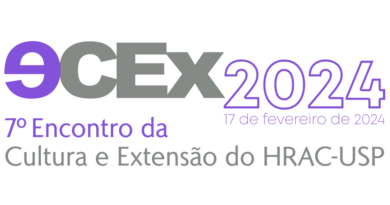 (Português do Brasil) <strong>7º ECEx – Encontro da Cultura e Extensão do HRAC-USP</strong> • 17 de fevereiro de 2024